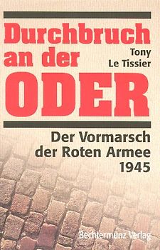 Durchbruch an der Oder. Der Vormarsch der Roten Armee