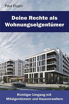 Deine Rechte als Wohnungseigentümer