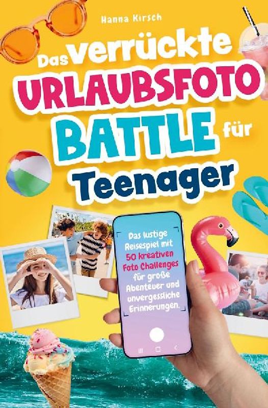 Das verrückte Urlaubsfoto-Battle für Teenager