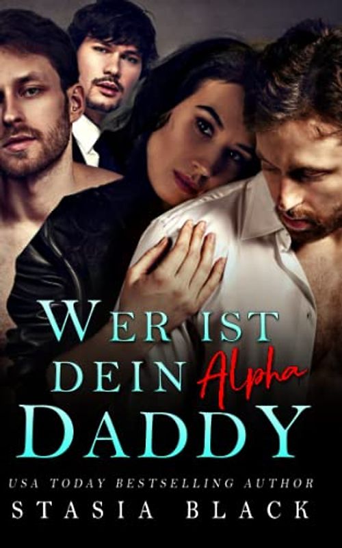 Wer ist dein Alpha Daddy