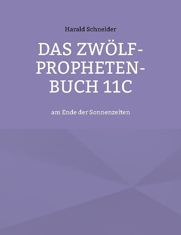 Das Zwölf-Propheten-Buch 11C