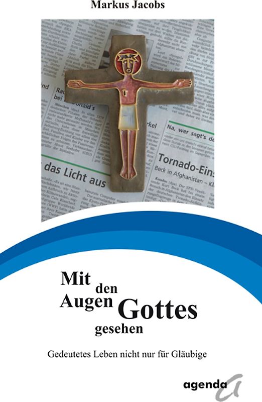 Mit den Augen Gottes gesehen