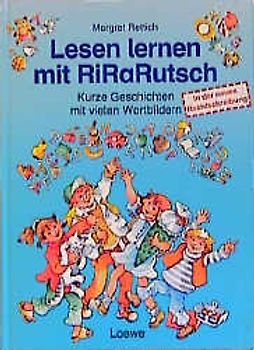 Lesen lernen mit RiRaRutsch. Kurze Geschichten mit vielen Wortbildern