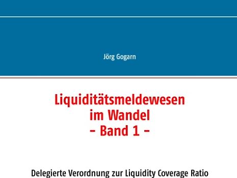 Liquiditätsmeldewesen im Wandel