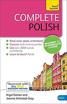 Complete Polish Beginner to Intermediate Course: (Book and audio support) (Teach Yourself)