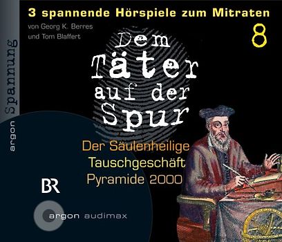 Dem Täter auf der Spur: Der Säulenheilige; Tauschgeschäft; Pyramide 2000