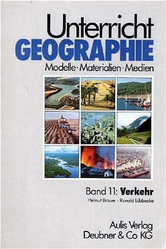 Unterricht Geographie / Band 11: Verkehr