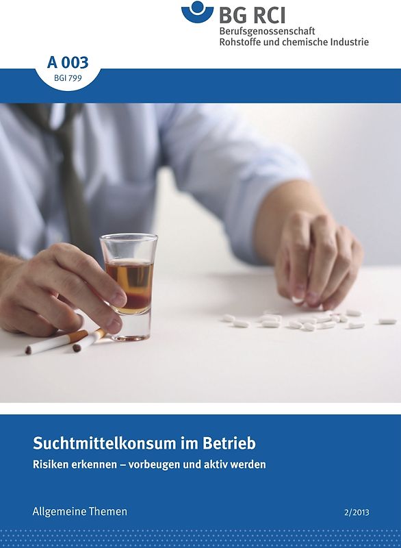 A 003 - Suchtmittelkonsum im Betrieb (BGI 799)