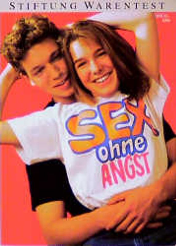 Sex ohne Angst