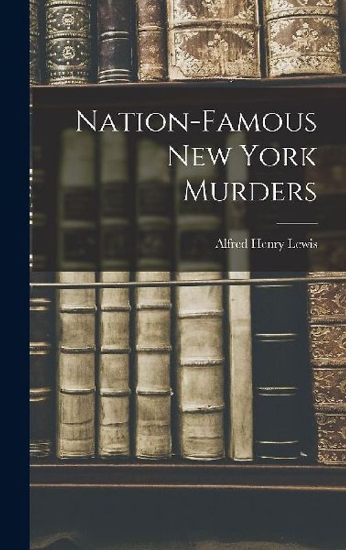 Nation-famous New York Murders