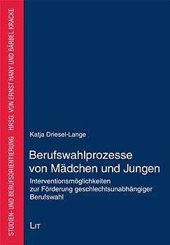 Berufswahlprozesse von Mädchen und Jungen