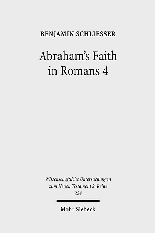 Abraham's Faith in Romans 4