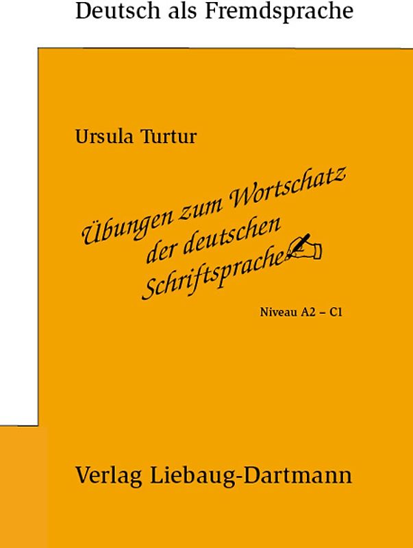 Übungen zum Wortschatz der deutschen Schriftsprache