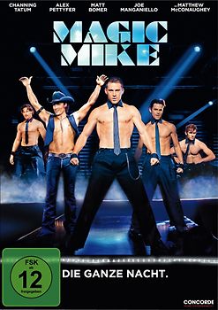 Magic Mike - Die ganze Nacht DVD