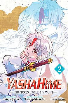 Yashahime: Princess Half-Demon, Vol. 2