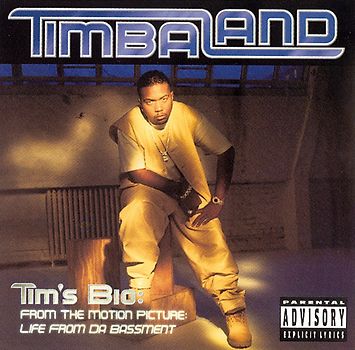 Timbaland - Tim'S Bio:Life from Da Basemen