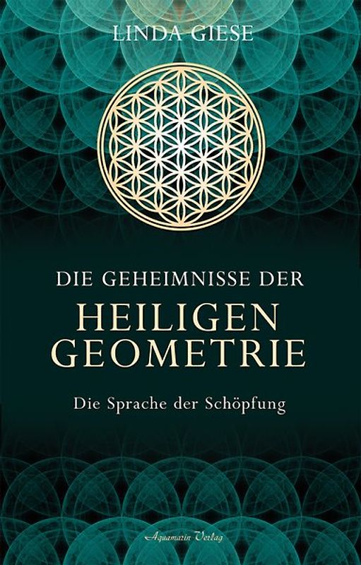 Die Geheimnisse der heiligen Geometrie