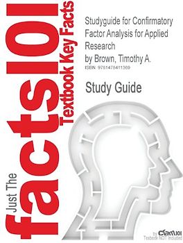 Studyguide for Confirmatory Factor Analysis for Applied Research - Timothy A. Brown