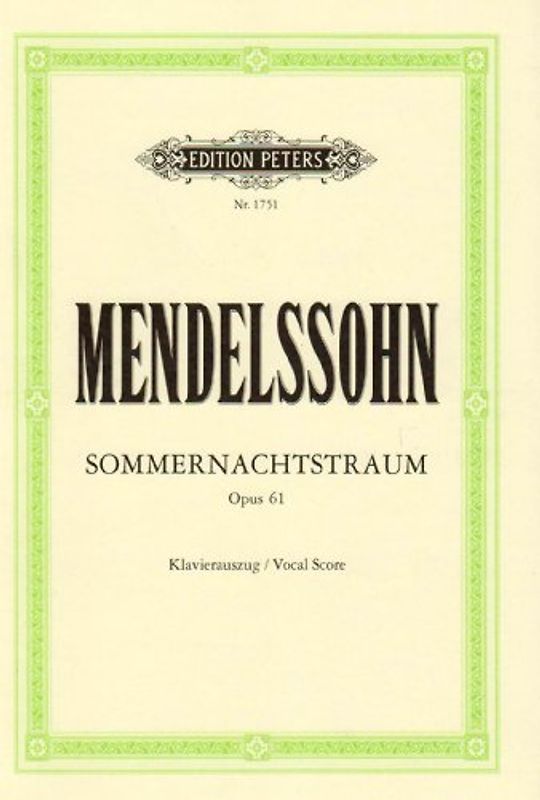 Sommernachtstraum op. 61 (Kleinmichel): Klavierauszug - Mendelssohn Bartholdy, Felix