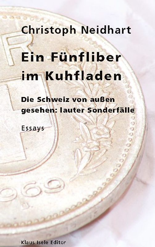 Ein Fünfliber im Kuhfladen