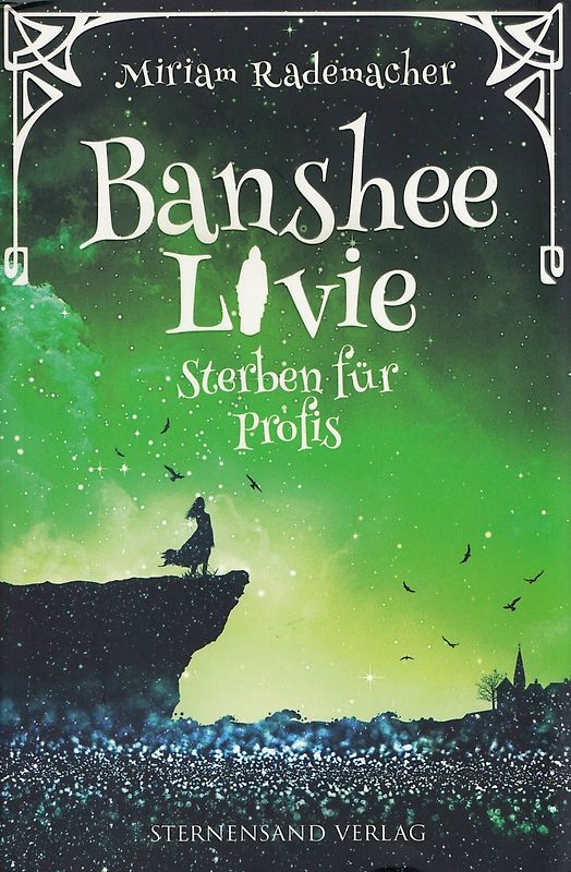 Banshee Livie: Band 3 - Sterben für Profis - Miriam Rademacher [Taschenbuch]