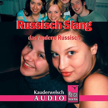 Reise Know-How Kauderwelsch AUDIO Russisch Slang (Audio-CD)