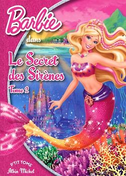 Barbie, Tome 7, volume 2 : Le Secret des Sirènes