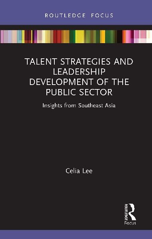 Talent Strategies and Leadership Development of the Public Sector
