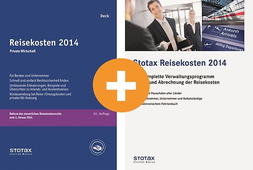Reisekosten 2014 Private Wirtschaft + CD-ROM Stotax Reisekosten 2014 (Kombiprodukt)