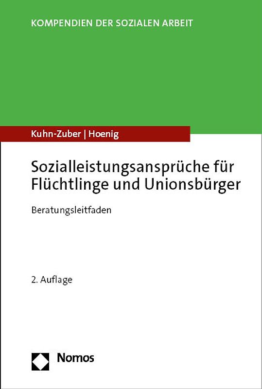 Sozialleistungsansprüche für Flüchtlinge und Unionsbürger