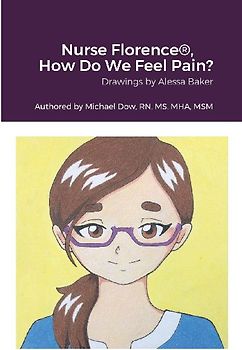 Nurse Florence®, How Do We Feel Pain?
