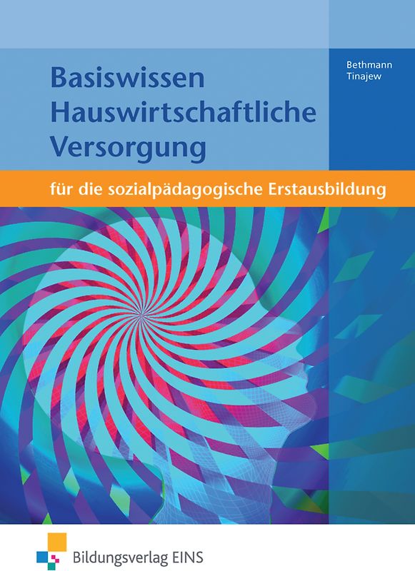 Basiswissen für die sozialpädagogische Erstausbildung