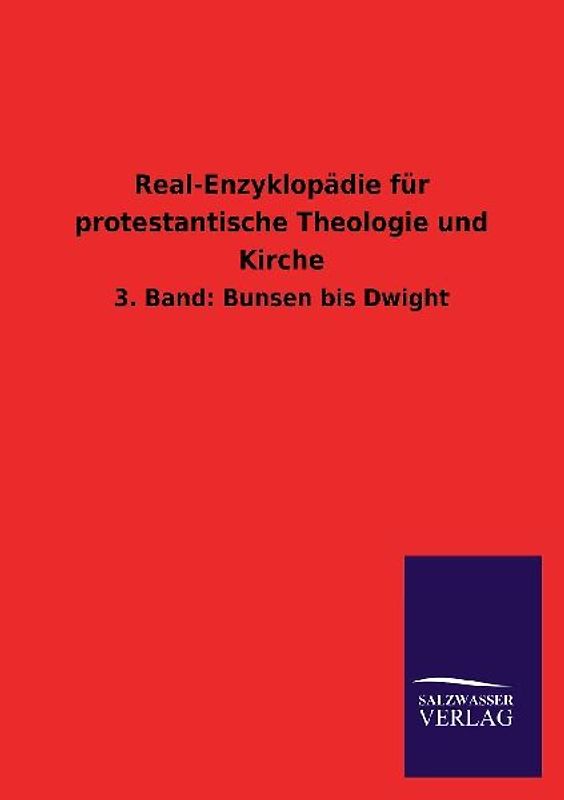 Real-Enzyklopädie für protestantische Theologie und Kirche