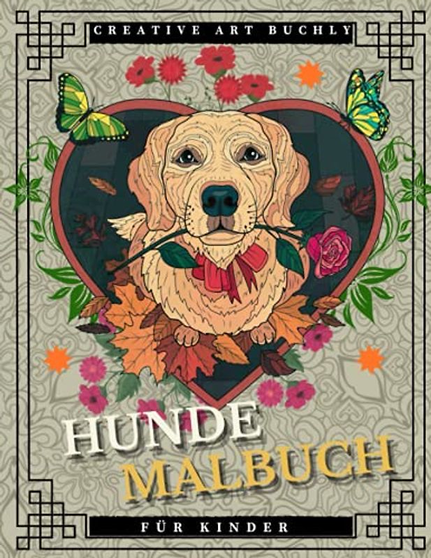 HUNDE MALBUCH FÜR KINDER: 30 Hunde Malvorlagen mit verschieden Hunderassen zum Ausmalen. Für Kinder ab 3 Jahre, DIN A4 Format. Zeichnen und Kreativität Fördern