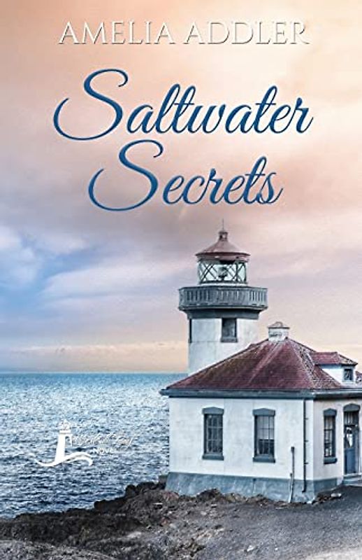 Saltwater Secrets (Westcott Bay Novel, Band 3)