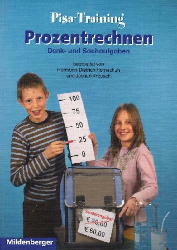 Wir trainieren Mathematik / Pisa-Training – Prozentrechnen, Aufgabenheft