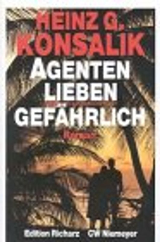 Agenten lieben gefährlich. Roman