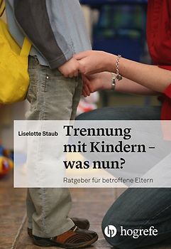 Trennung mit Kindern – was nun?