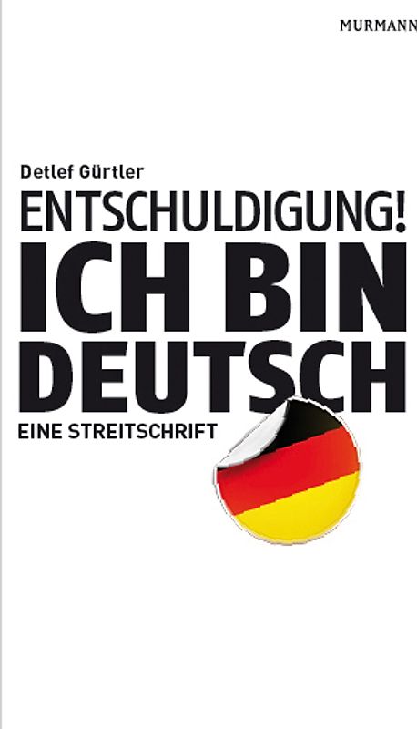 Entschuldigung! Ich bin deutsch