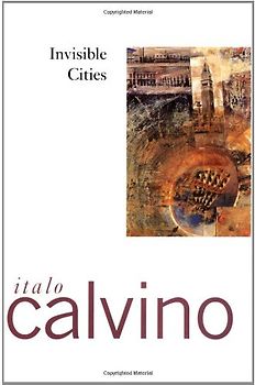 Invisible Cities (Harvest/HBJ Book) - Italo Calvino