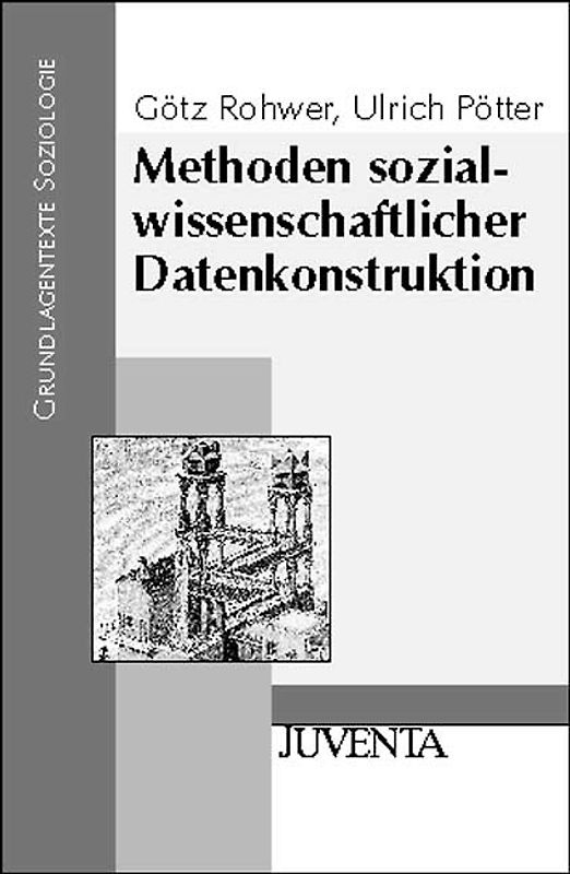 Methoden sozialwissenschaftlicher Datenkonstruktion