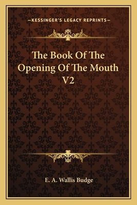The Book of the Opening of the Mouth V2