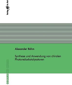 Synthese und Anwendung von chiralen Photoredoxkatalysatoren