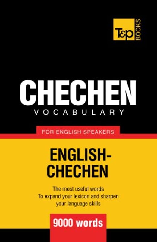 Chechen vocabulary for English speakers - 9000 words (American English Collection, Band 68)