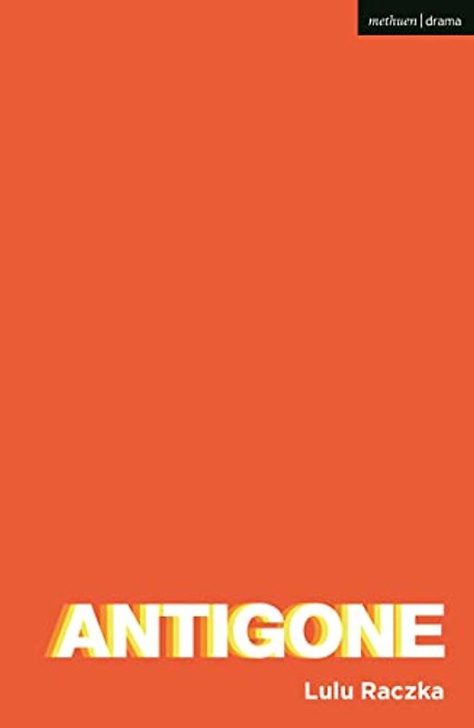 Antigone (Modern Plays)