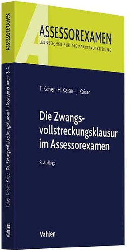 Die Zwangsvollstreckungsklausur im Assessorexamen