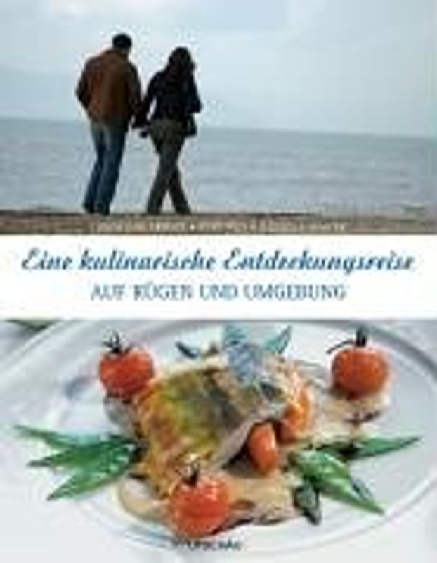 Eine kulinarische Entdeckungsreise auf Rügen und Umgebung