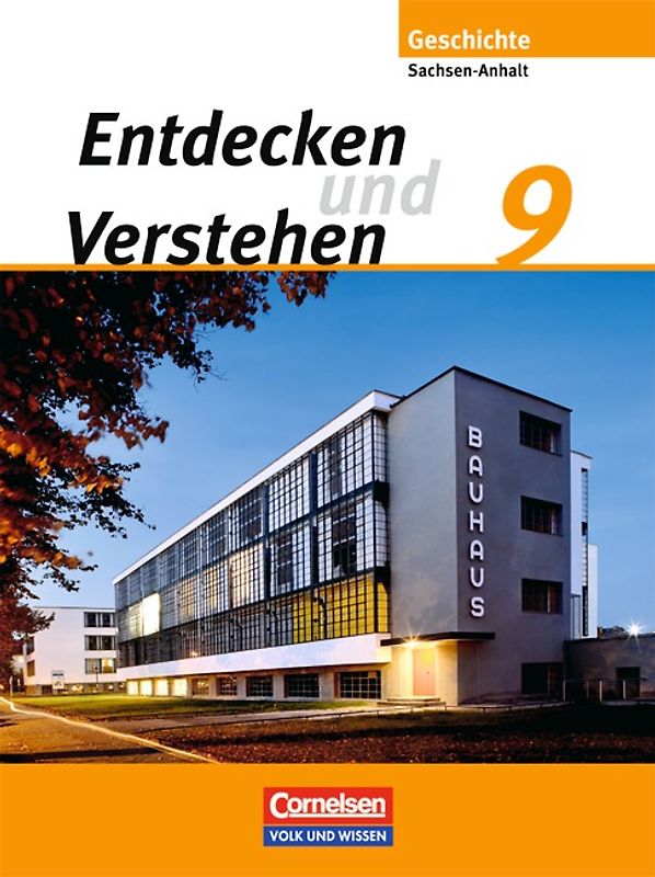 Entdecken und verstehen - Geschichtsbuch - Sachsen-Anhalt - Ausgabe ab 2010 - 9. Schuljahr