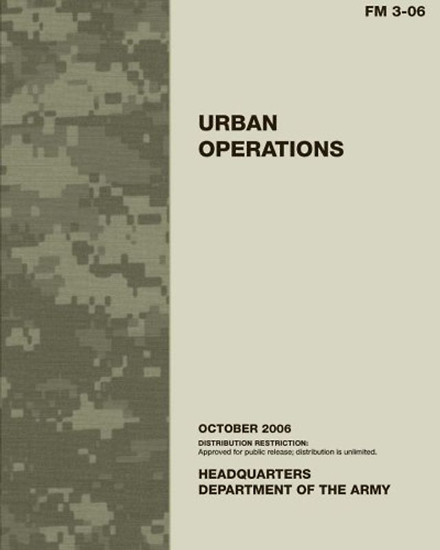 Urban Operations: FM 3-06