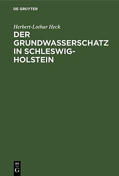 Der Grundwasserschatz in Schleswig-Holstein